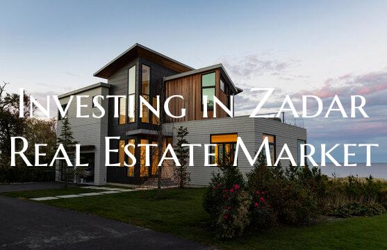 Investing in Zadar Real Estate Market