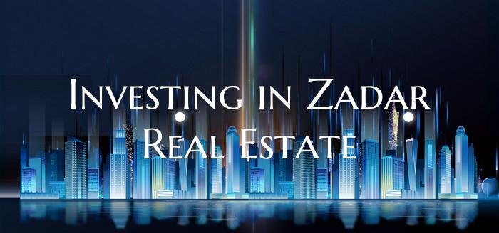 Investing in Zadar Real Estate