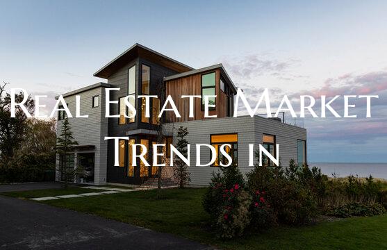 Real Estate Market Trends in